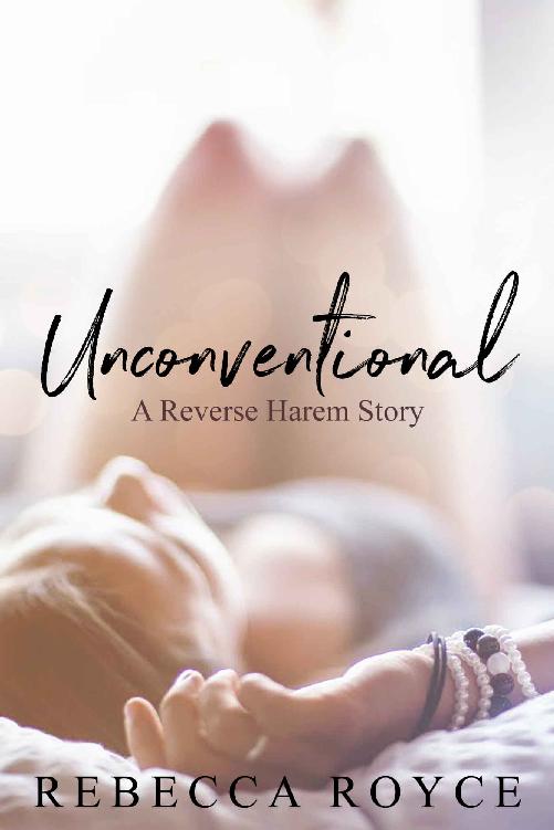 Unconventional: A Reverse Harem Love Story (Reverse Harem Story Book 1) by Rebecca Royce