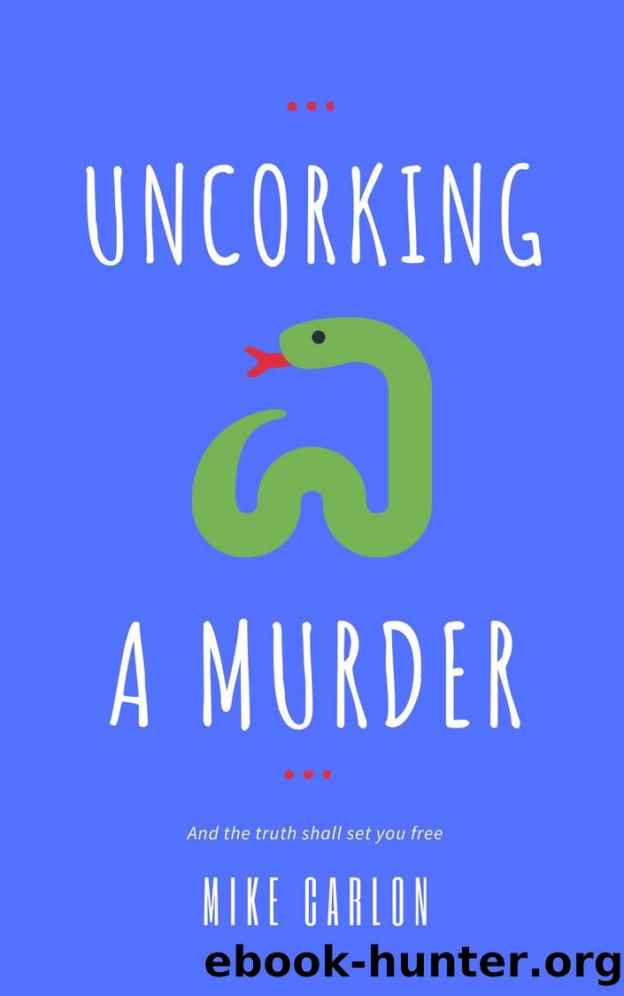 Uncorking a Murder by Michael Carlon