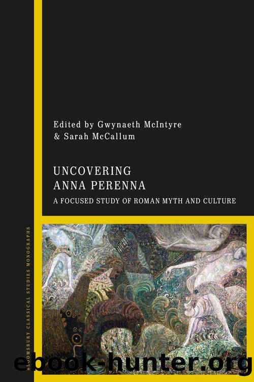 Uncovering Anna Perenna by Gwynaeth McIntyre;Sarah McCallum;