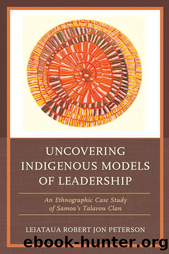 Uncovering Indigenous Models of Leadership by Peterson Robert Jon;
