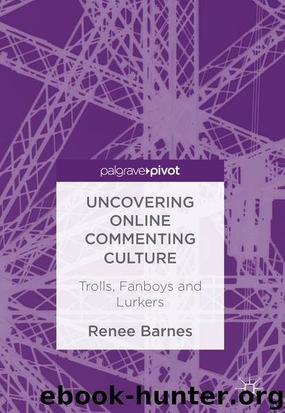 Uncovering Online Commenting Culture by Renee Barnes