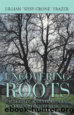 Uncovering Roots by Lillian Frazer