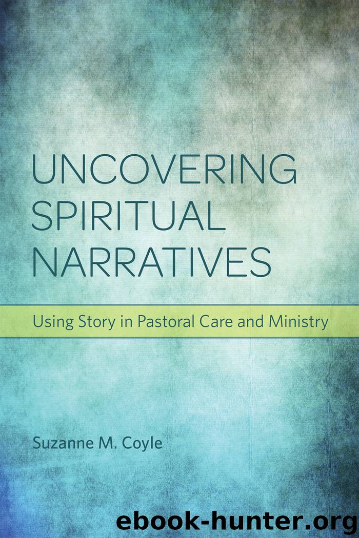 Uncovering Spiritual Narratives by Suzanne M. Coyle