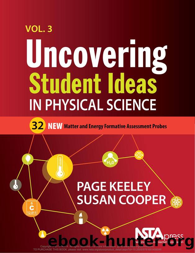 Uncovering Student Ideas in Physical Science, Volume 3 : Matter and Energy Formative Assessment Probes by Page Keeley; Susan Cooper
