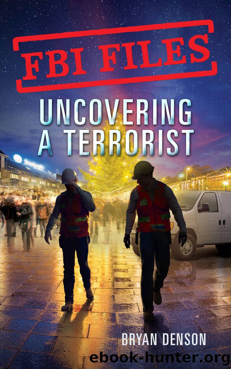 Uncovering a Terrorist: Agent Ryan Dwyer and the Case of the Portland Bomb Plot by Bryan Denson
