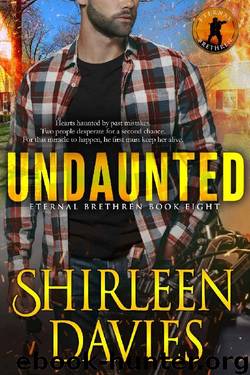 Undaunted (Eternal Brethren Military Romantic Suspense Book 8) by Shirleen Davies