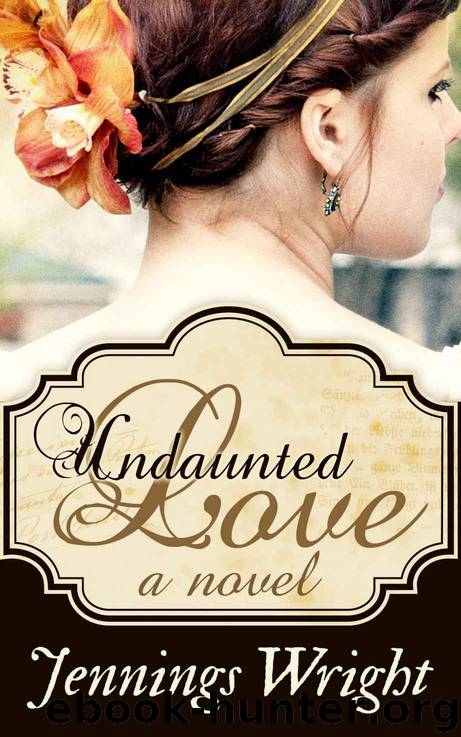 Undaunted Love by Wright Jennings