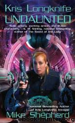 Undaunted by Mike Shepherd