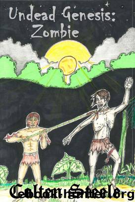 Undead Genesis: Zombie by Colten Steele