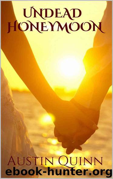 Undead Honeymoon by Quinn Austin