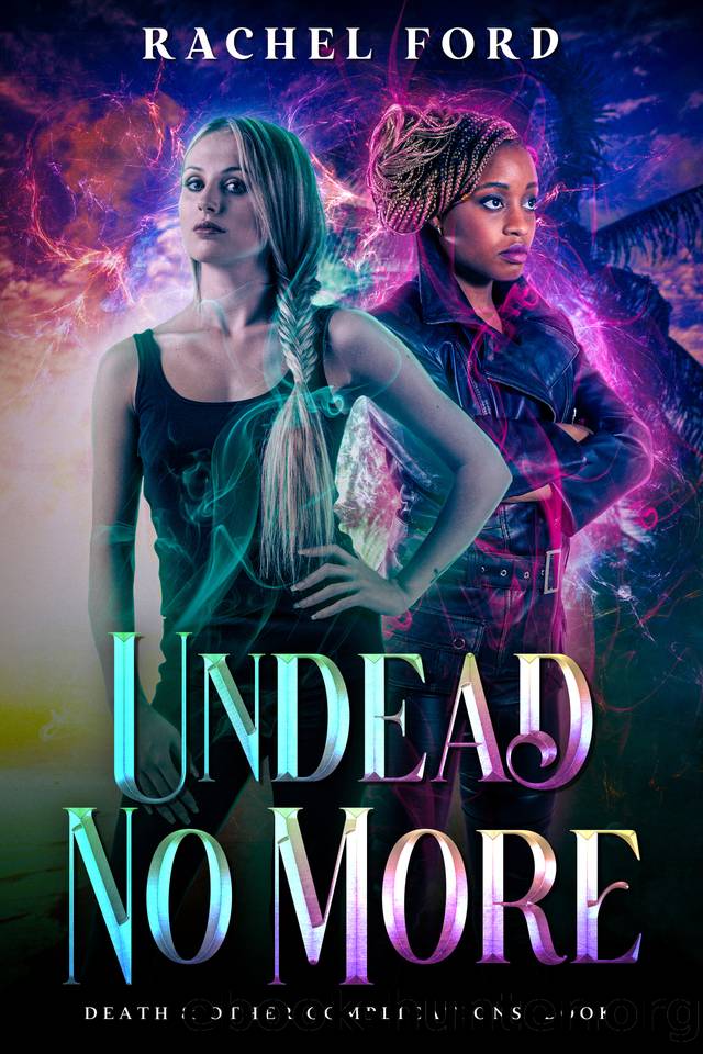 Undead No More by Rachel Ford