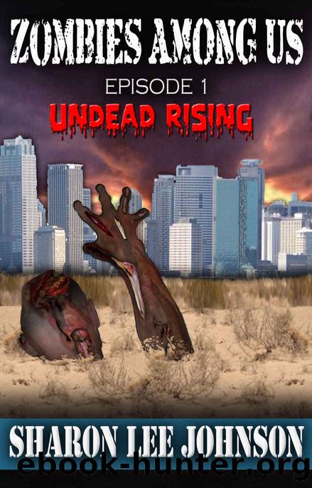 Undead Rising by Sharon Lee Johnson