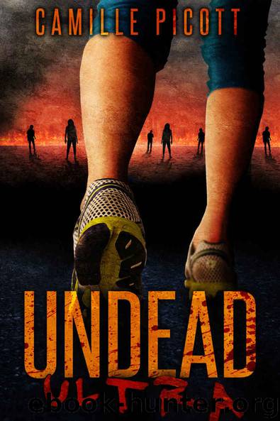 Undead Ultra (A Zombie Novel) by Camille Picott