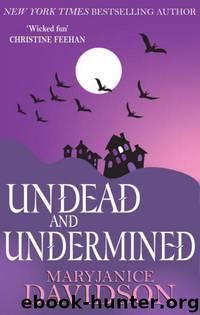 Undead and Undermined (QB10) by Davidson Maryjanice