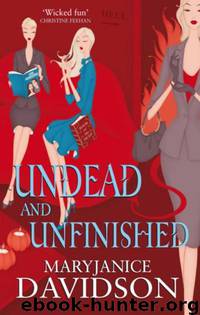 Undead and Unfinished (QB9) by Davidson Maryjanice