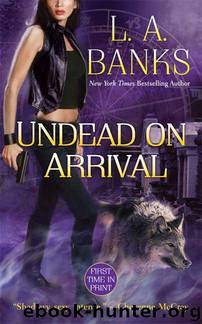 Undead on Arrival by L. A. Banks