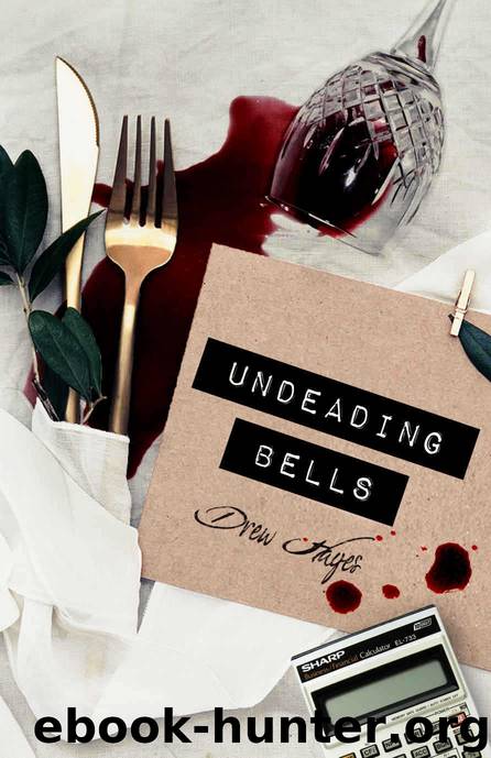 Undeading Bells (Fred Book 6) by Hayes Drew