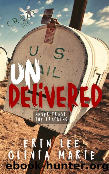 Undelivered by Erin Lee & Olivia Marie