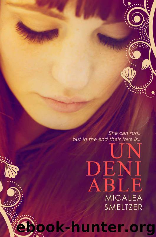 Undeniable by Micalea Smeltzer