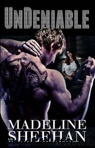Undeniable by Sheehan Madeline