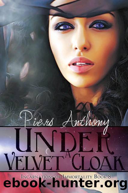 Under A Velvet Cloak (Incarnations of Immortality Book 8) by Piers Anthony