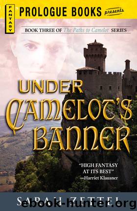Under Camelot's Banner by Sarah Zettel
