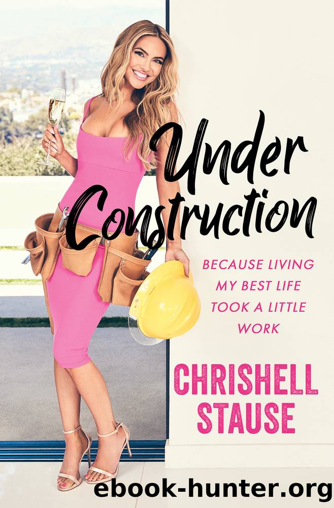 Under Construction by Chrishell Stause