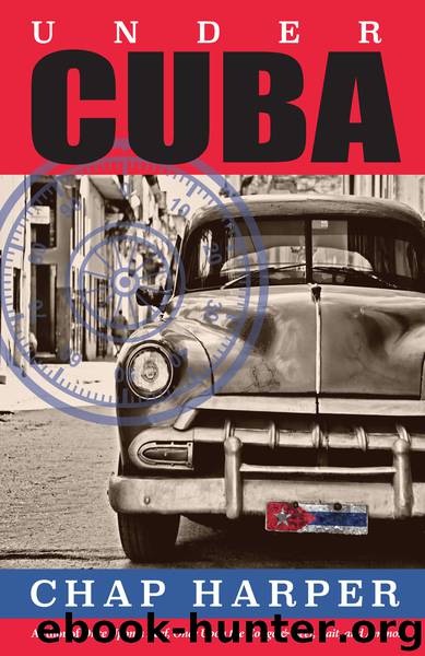 Under Cuba by Chap Harper