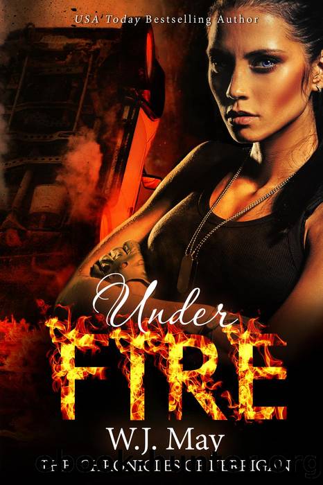 Under Fire by W.J. May