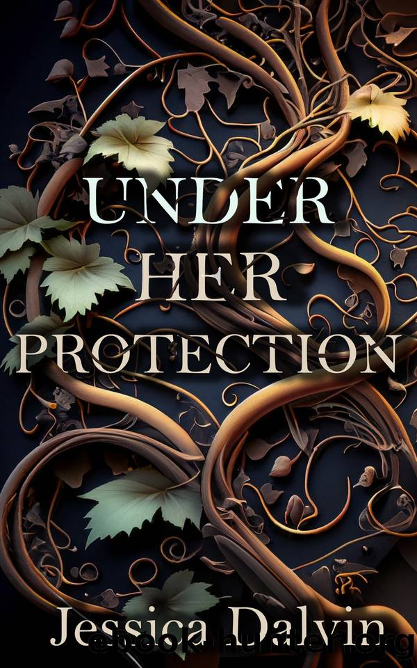 Under Her Protection by Jessica Dalvin