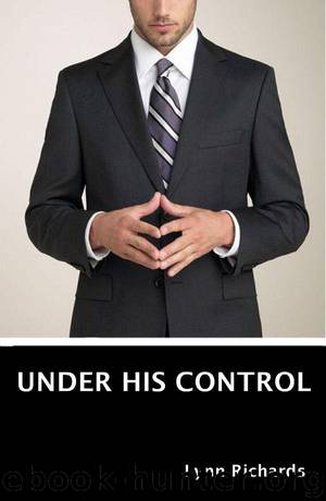Under His Control (Billionaire BDSM) by Richards Lynn