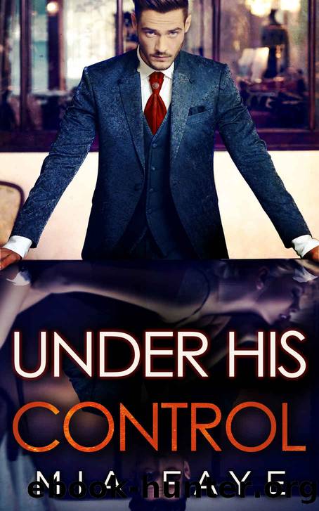 Under His Control by Mia Faye