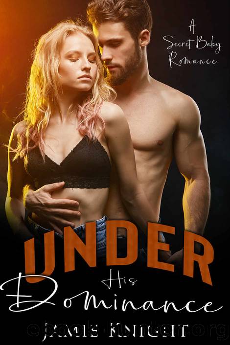 Under His Dominance by Knight Jamie