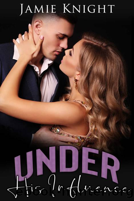 Under His Influence (Love Under Lockdown Book 27) by Jamie Knight