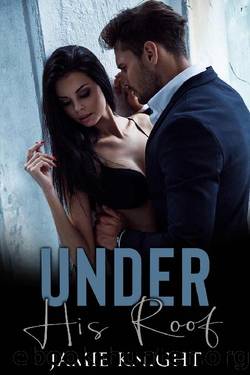 Under His Roof (Love Under Lockdown Book 5) by Jamie Knight