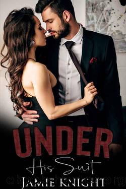 Under His Suit (Love Under Lockdown Book 16) by Jamie Knight