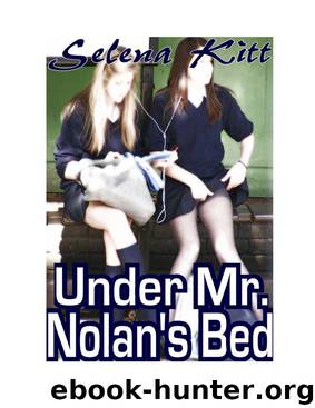 Under Mr Nolan's Bed by Selena Kitt