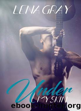 Under My Skin by Lena Gray