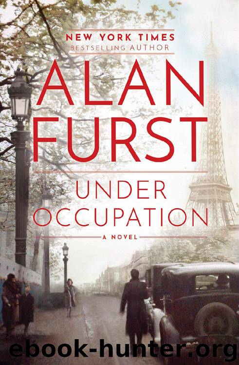 Under Occupation : A Novel (2019) by Furst Alan