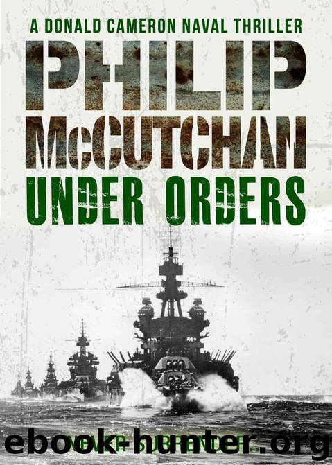 Under Orders (A Donald Cameron Naval Thriller) by McCutchan Philip