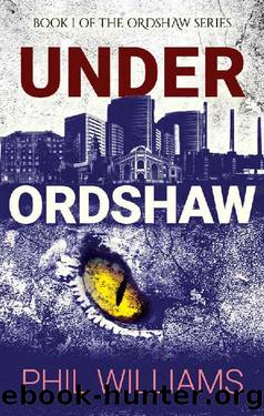 Under Ordshaw by Phil Williams