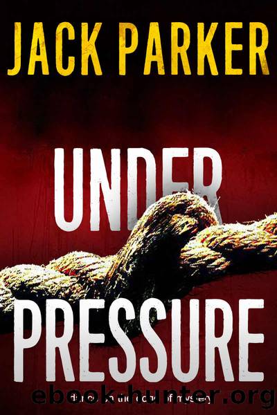 Under Pressure by Jack Parker