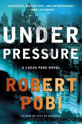 Under Pressure by Robert Pobi