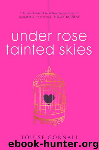 Under Rose-Tainted Skies by Louise Gornall