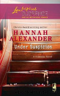 Under Suspicion (Mills & Boon Love Inspired Suspense) by Hannah Alexander