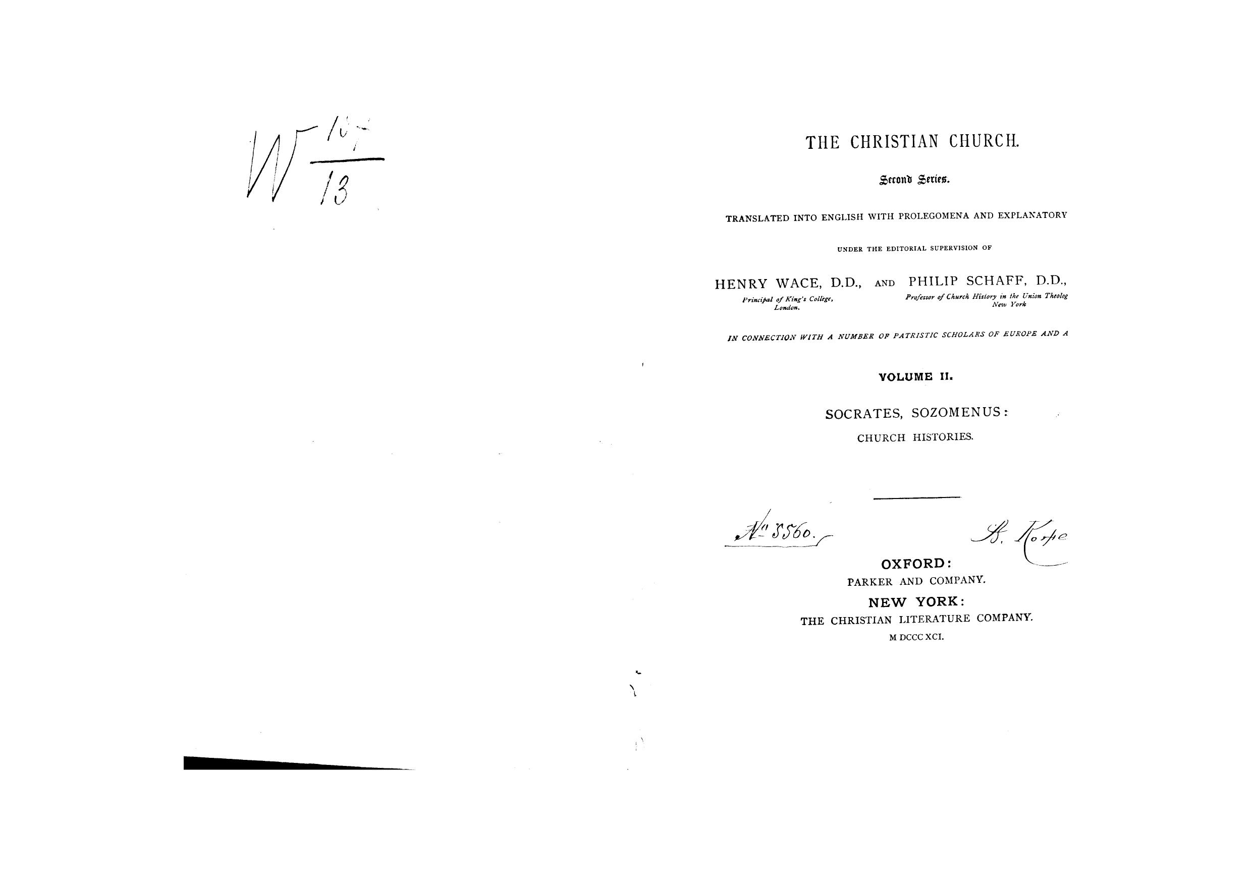 Under THE Editorical Supervision OF Henry WACE AND Philip Schaff - A select library of nicene and post-nicene fathers of the christian church   soc by 1891