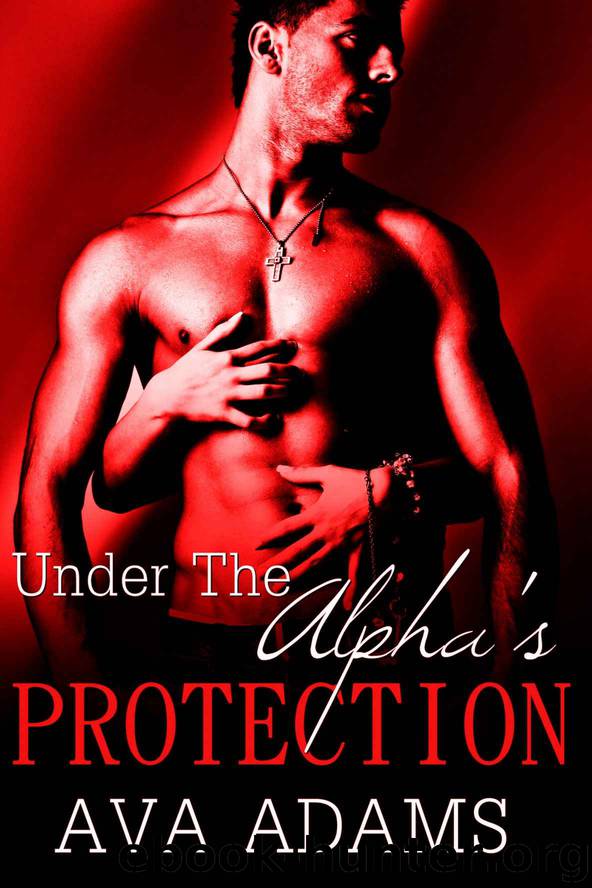 Under The Alpha's Protection 2 (A BBW Shifter Romance) by Adams Ava