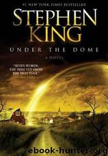 Under The Dome by King Stephen