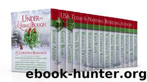 Under The Kissing Bough: 15 Romantic Holiday Novellas by unknow