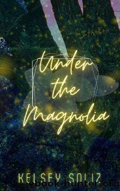 Under The Magnolia by Kelsey Soliz